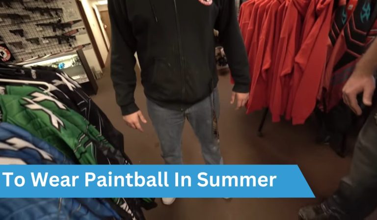 What To Wear for Paintball In The Summer